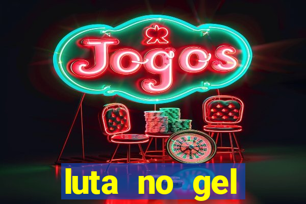 luta no gel cassino dance
